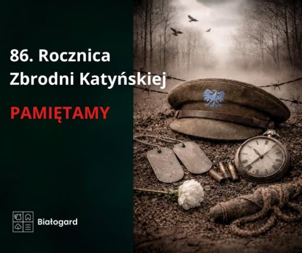 Pamięć, która zobowiązuje – o rocznicy zbrodni katyńskiej 