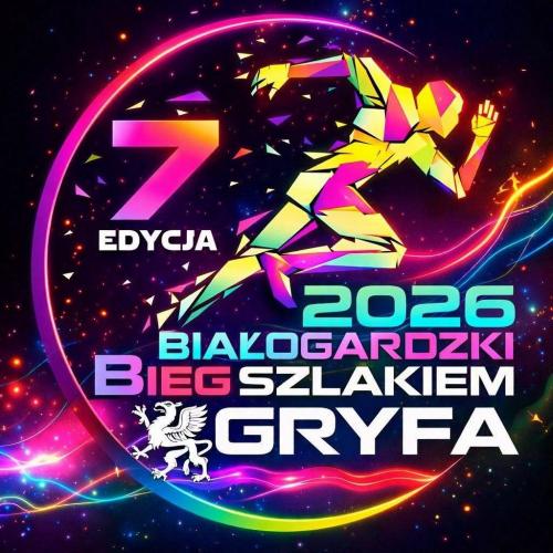 Przed nami 7 Białogardzki Bieg Szlakiem Gryfa! 